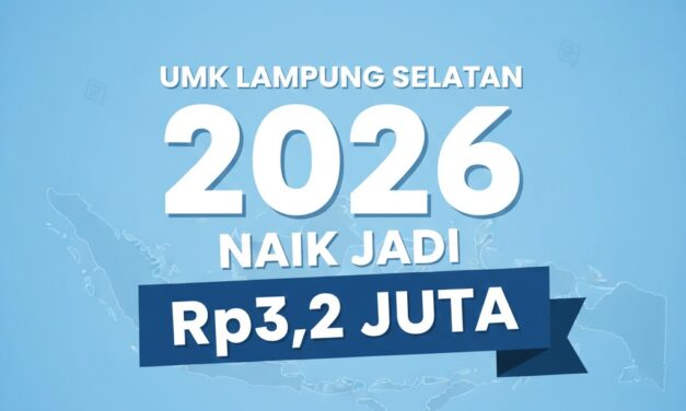 Bupati Lampung Selatan Terbitkan Surat Edaran, UMK 2026 Naik Jadi Rp3,21 Juta dan Berlaku Mulai 1 Januari