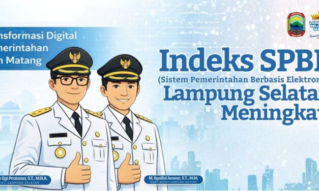 Indeks SPBE Lampung Selatan Naik Jadi 3,34, Transformasi Digital Pemerintahan Kian Matang