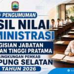 PENGUMUMAN HASIL NILAI REKAM JEJAK (ADMINISTRASI) SELEKSI TERBUKA PENGISIAN JPTP TAHUN 2026