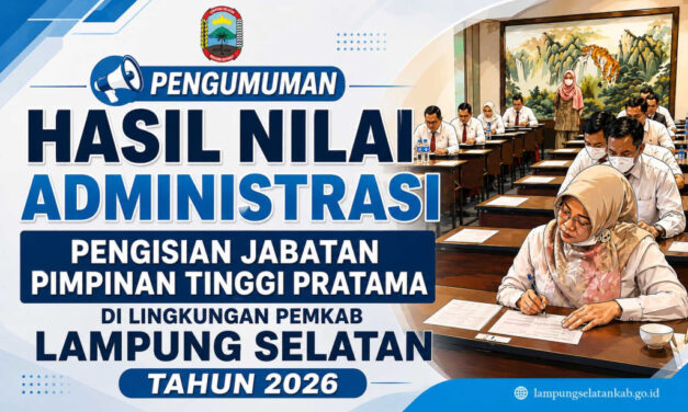 PENGUMUMAN HASIL NILAI REKAM JEJAK (ADMINISTRASI) SELEKSI TERBUKA PENGISIAN JPTP TAHUN 2026