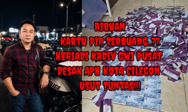 Ribuan Kartu PIP Berlogo BNI Ditemukan Terbuang di Dekat Makam Balung Cilegon, GWI Desak Investigasi Menyeluruh