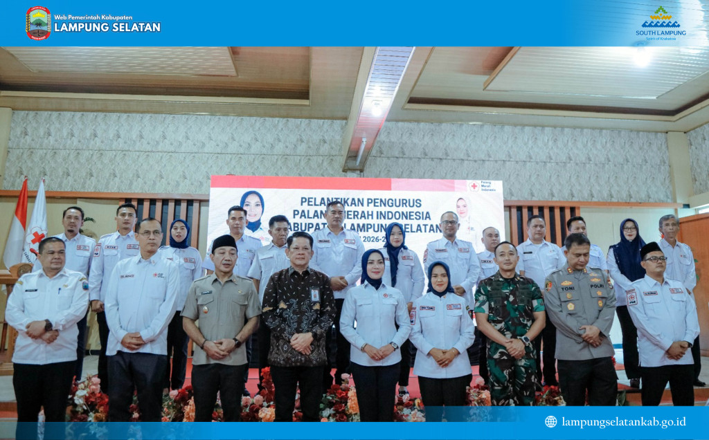 Pengurus PMI Lampung Selatan 2026-2031 Resmi Dilantik, Wakil Bupati Syaiful Anwar Titip Tiga Misi Besar Pelayanan Kemanusiaan