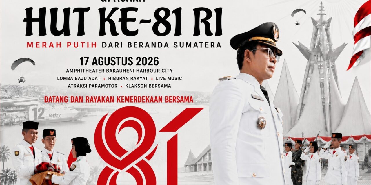 Merah Putih dari Beranda Sumatra: Warga Diajak Rayakan 81 Tahun Kemerdekaan RI di BHC, Lomba dan Hadiah Menarik Menanti
